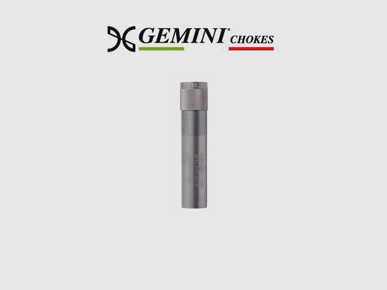CHOKE GEMINI EXTENDED THIN WALL S1 Ø 18.4 17.8