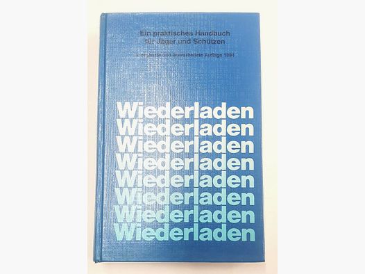 Dynamit Nobel Buch über das Wiederladen, 6. Auflage 1994