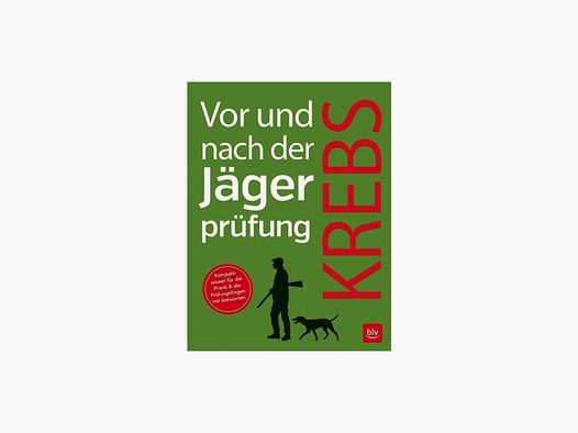 Vor und nach der Jägerprüfung - Herbert Krebs