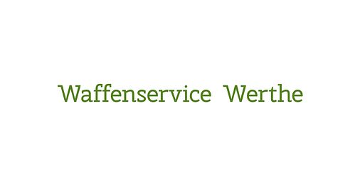 Waffenservice Werthe