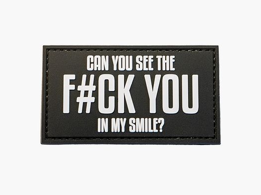 Morale Patch CAN YOU SEE THE F#CK YOU IN MY SMILE?