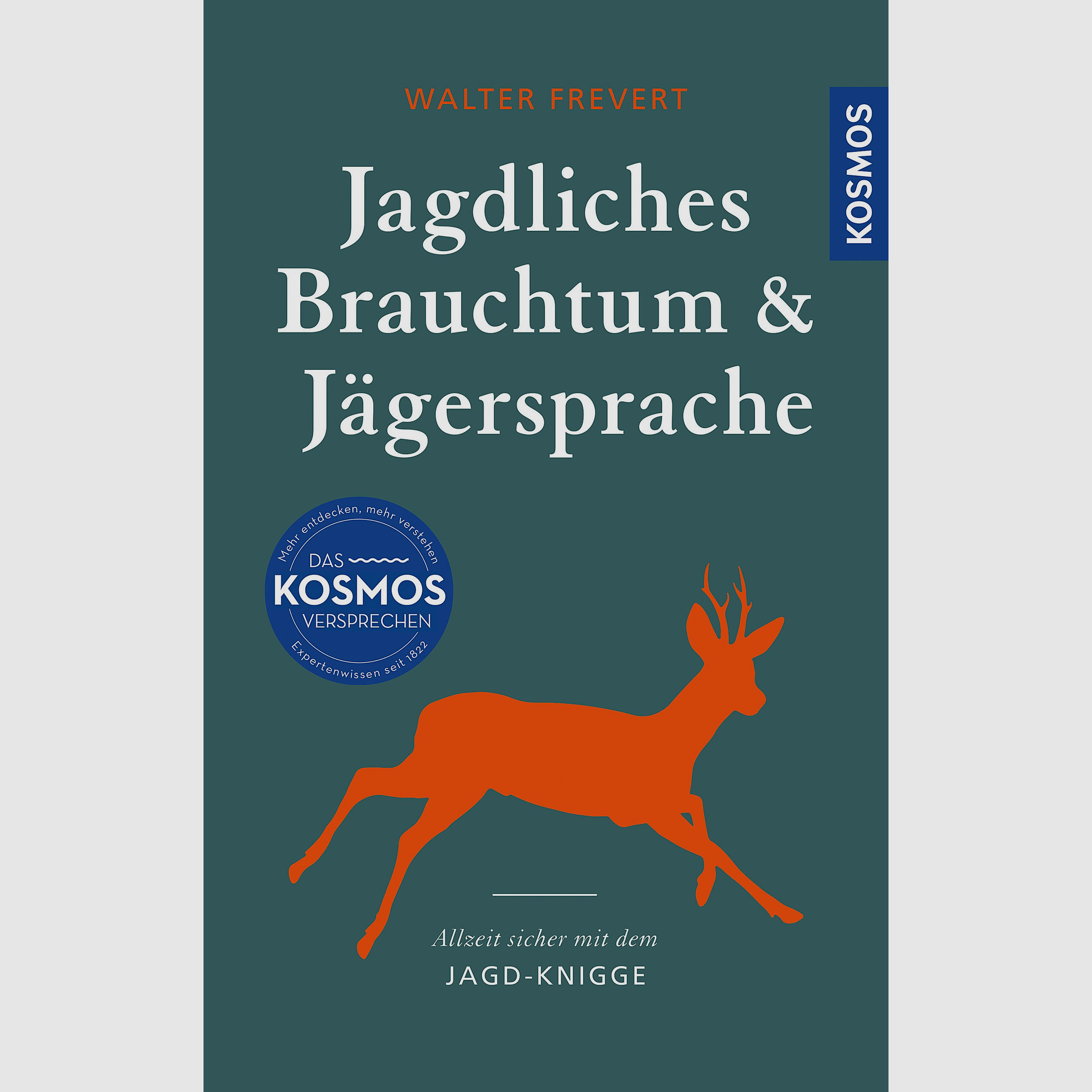 Jagdliches Brauchtum und Jägersprache