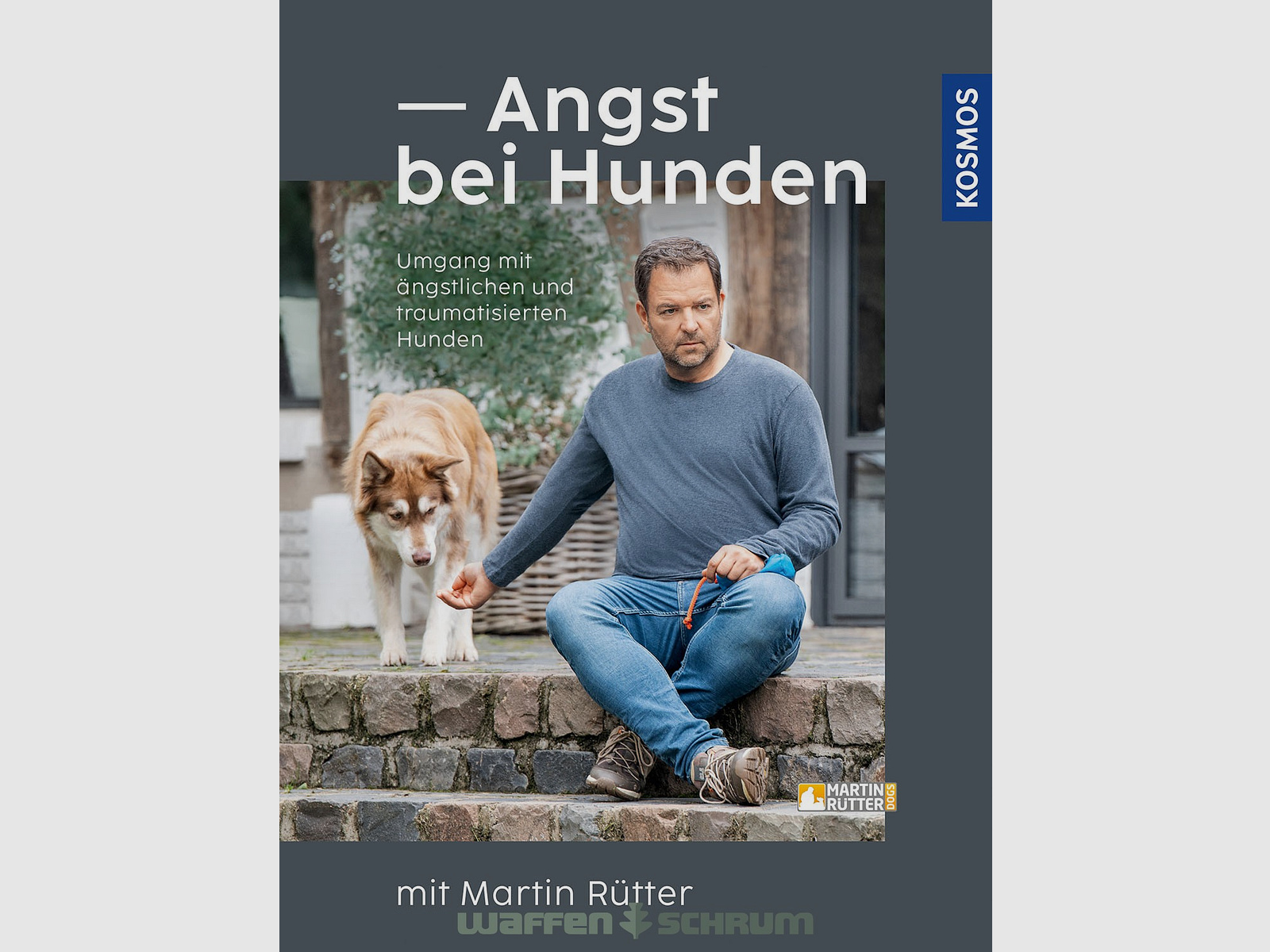 Kosmos Angst bei Hunden mit Martin Rütter