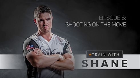 Train With Shane | Shooting on the Move -  Episode 6