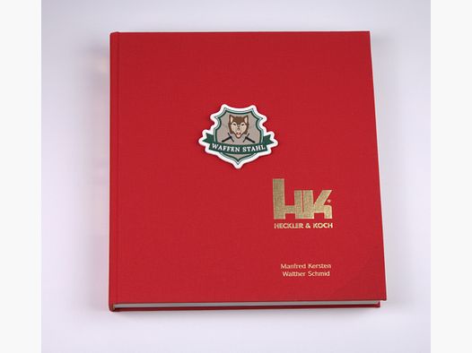 Heckler & Koch - Die offizielle Geschichte der Oberndorfer Firma Heckler & Koch - Hardcover