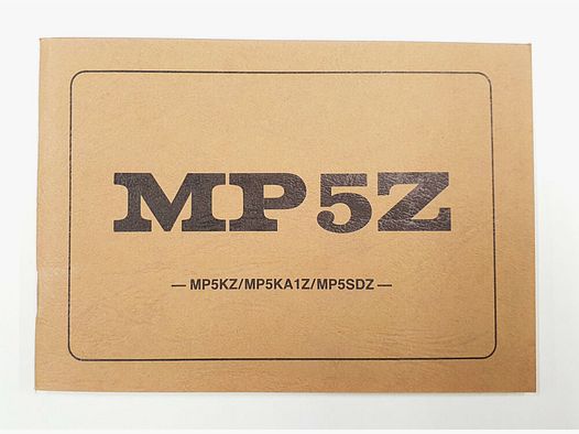 Podręcznik Heckler & Koch Heckler und Koch ZOLL HK MP5Z MP5KZ MP5KA1Z MP5SDZ