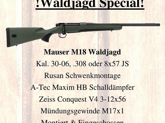 Mauser M18 Waldjagd, mit Zeiss Conquest V4 3-12x56
