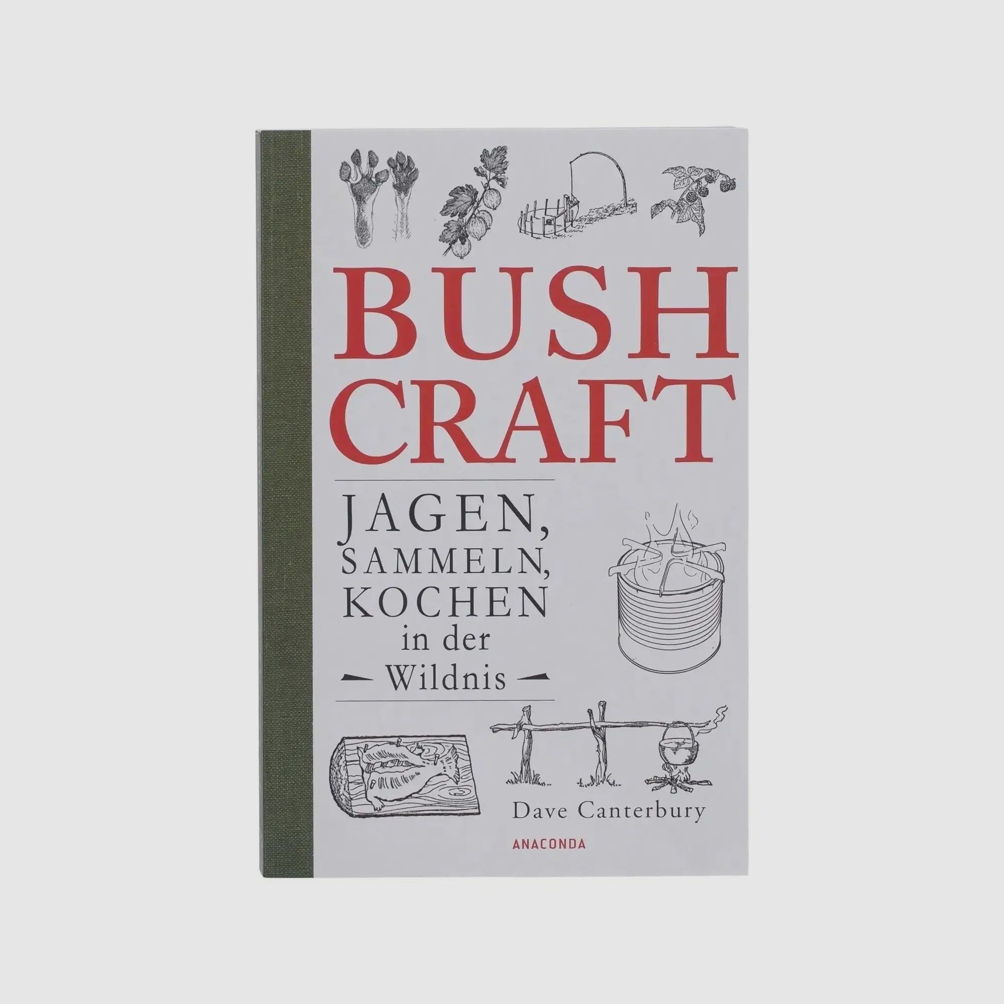 Anaconda Publishing Anaconda Publishing Book Bushcraft - Hunting Collecting Cooking in the Wilderness