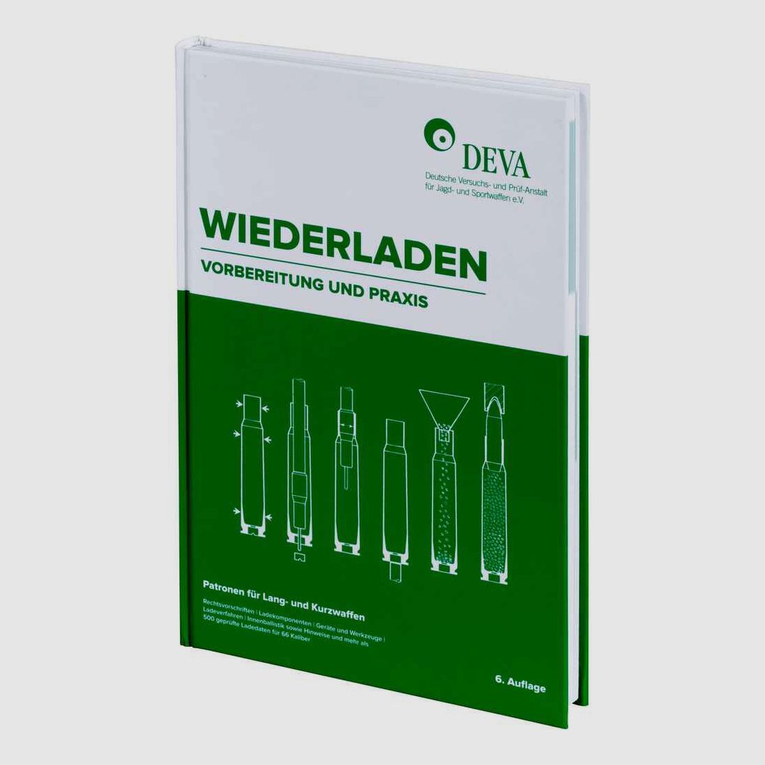 DEVA Wiederladen Vorbereitung und Praxis