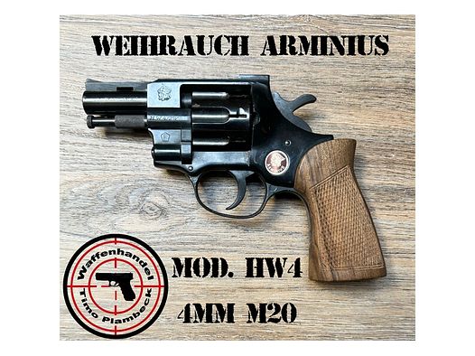 Revolver Weihrauch Arminius HW4 im Kaliber 4mmM20 - erwerbscheinpflichtig, aber bedürfnisfrei!