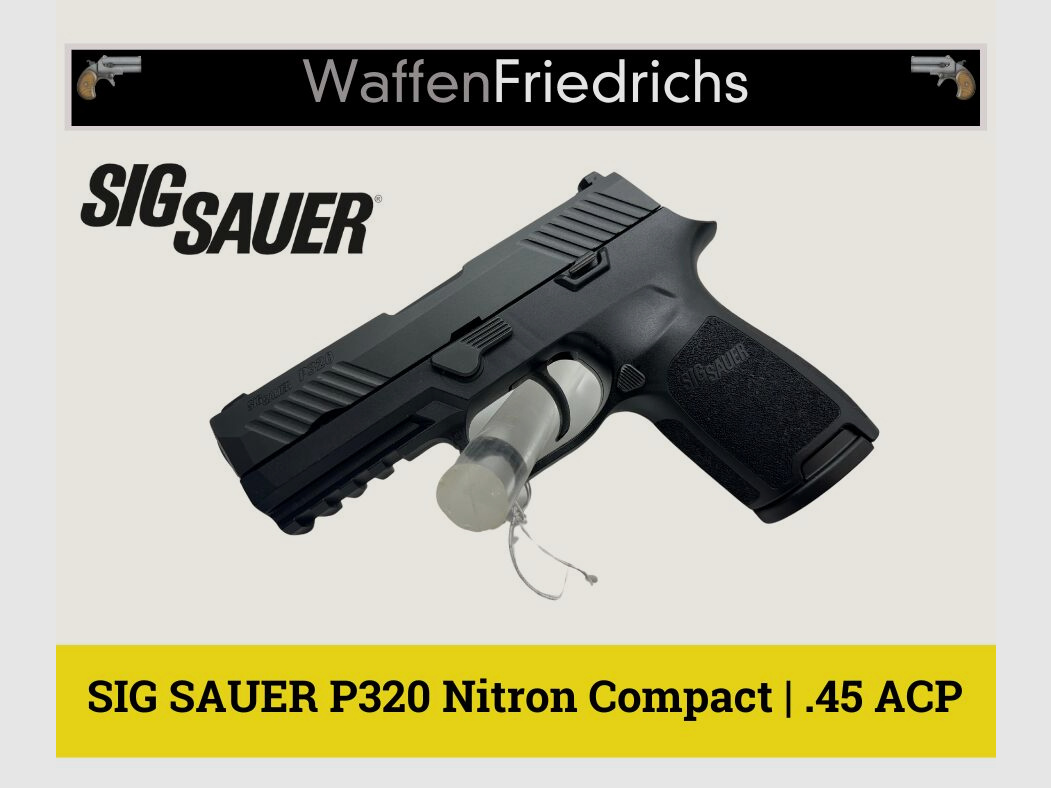 SIG SAUER P320 Nitron Compact - Waffen Friedrichs