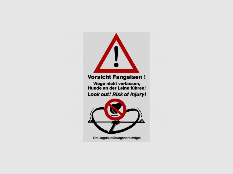 Weißer Warnschild Fallenjagd |
