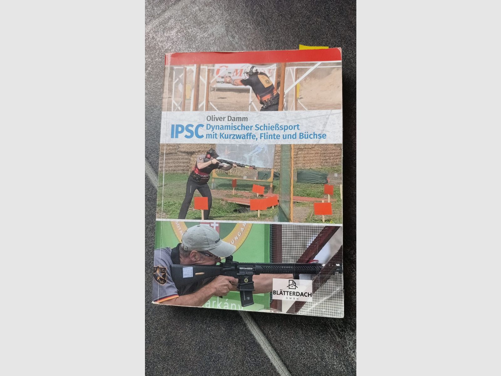 IPSC-Buch, Dynamischer Schießsport mit Kurtwaffe, Flinte und Büchse, Vorbereitung SuRT