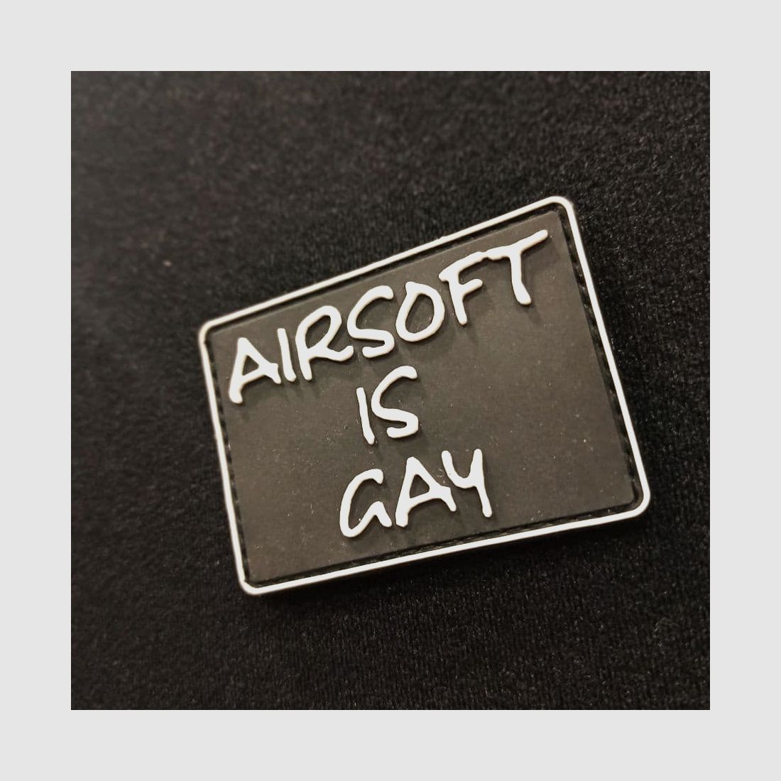 "Airsoft is Gay"-Patch