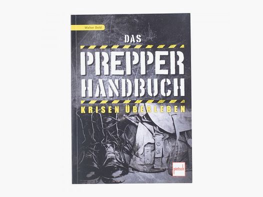 Pietsch Verlag Buch Das Prepper-Handbuch - Krisen überleben