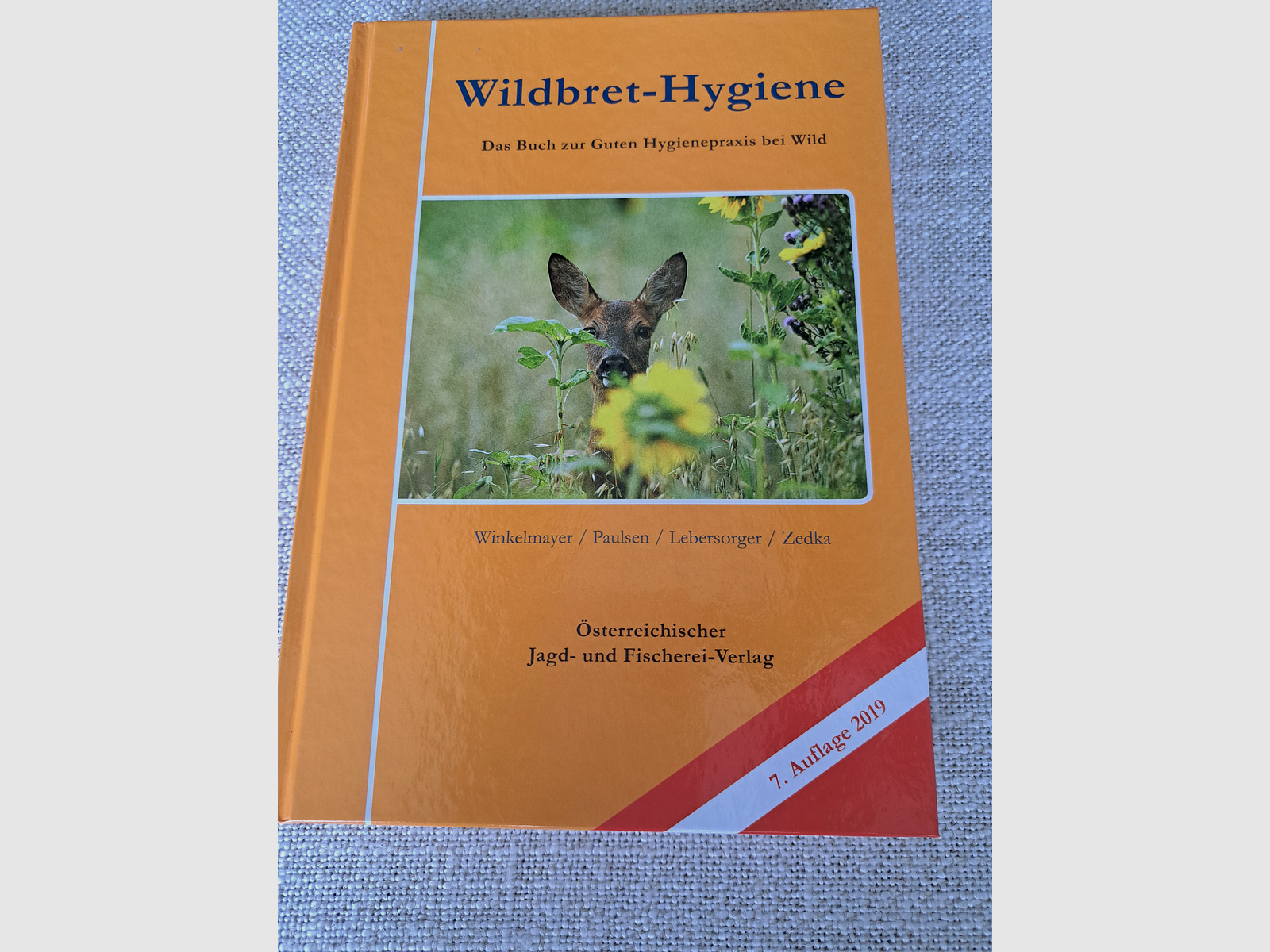 Wildbret-Hygiene (von Winkelmayer/ Paulsen/ Lebersorger/ Zedka) NEU!