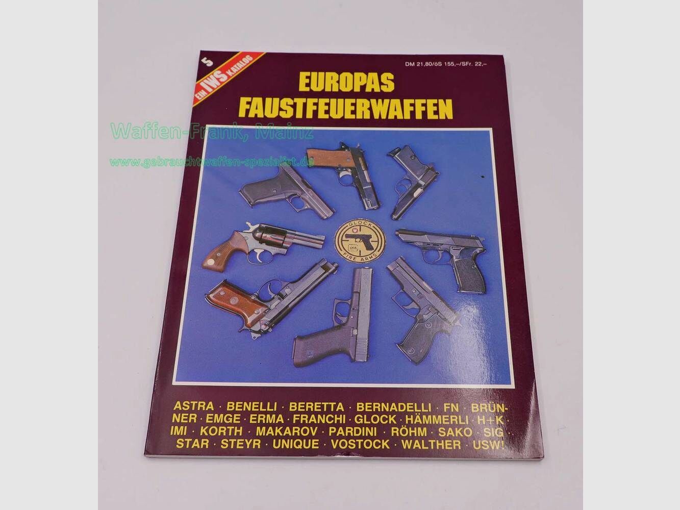 Civil Arms Publishing GmbH IWS Catalog Magazine Europe's Handguns