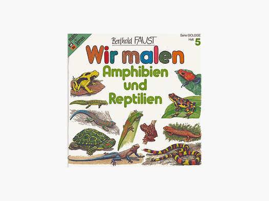 Malbuch 5 "Wir malen - Amphibien und Reptilien"