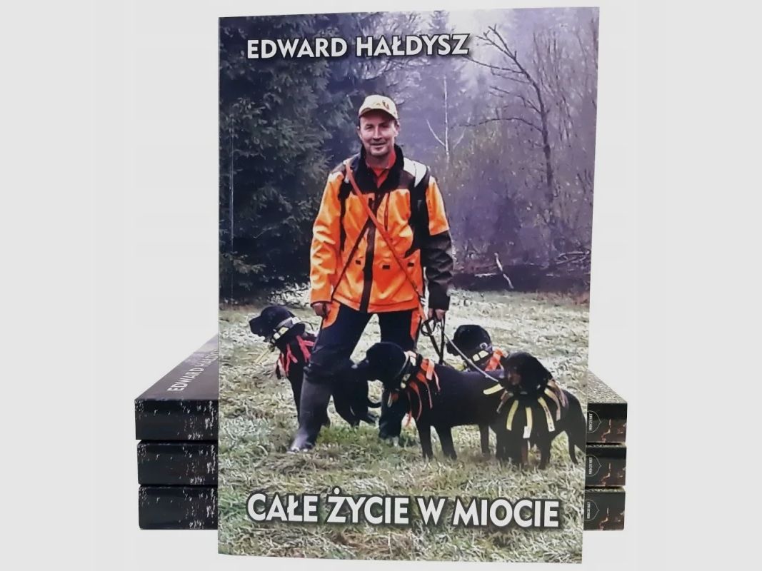 CAŁE ŻYCIE W MIOCIE - EDWARD HAŁDYSZ