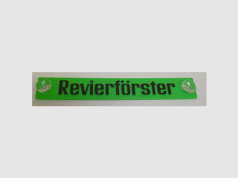 Hinweisschild Revierförster - Kunststoffschild m. 2 Sauger