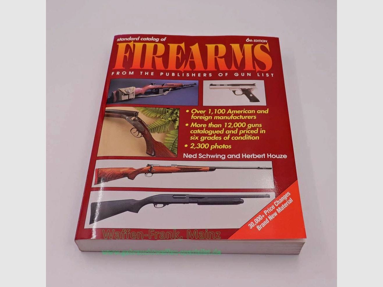 USA, Diverse Catalog of Firearms Ned Schwing and Herbert Houze