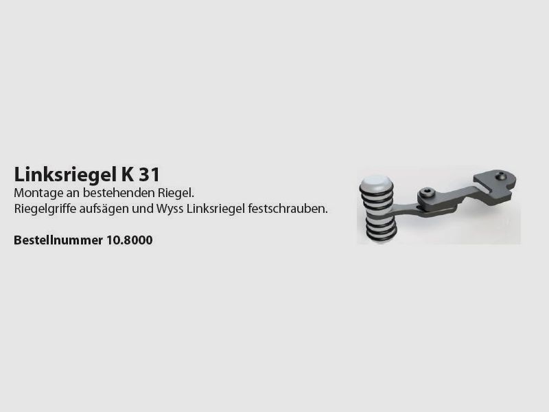 Wyss Linksriegel K31