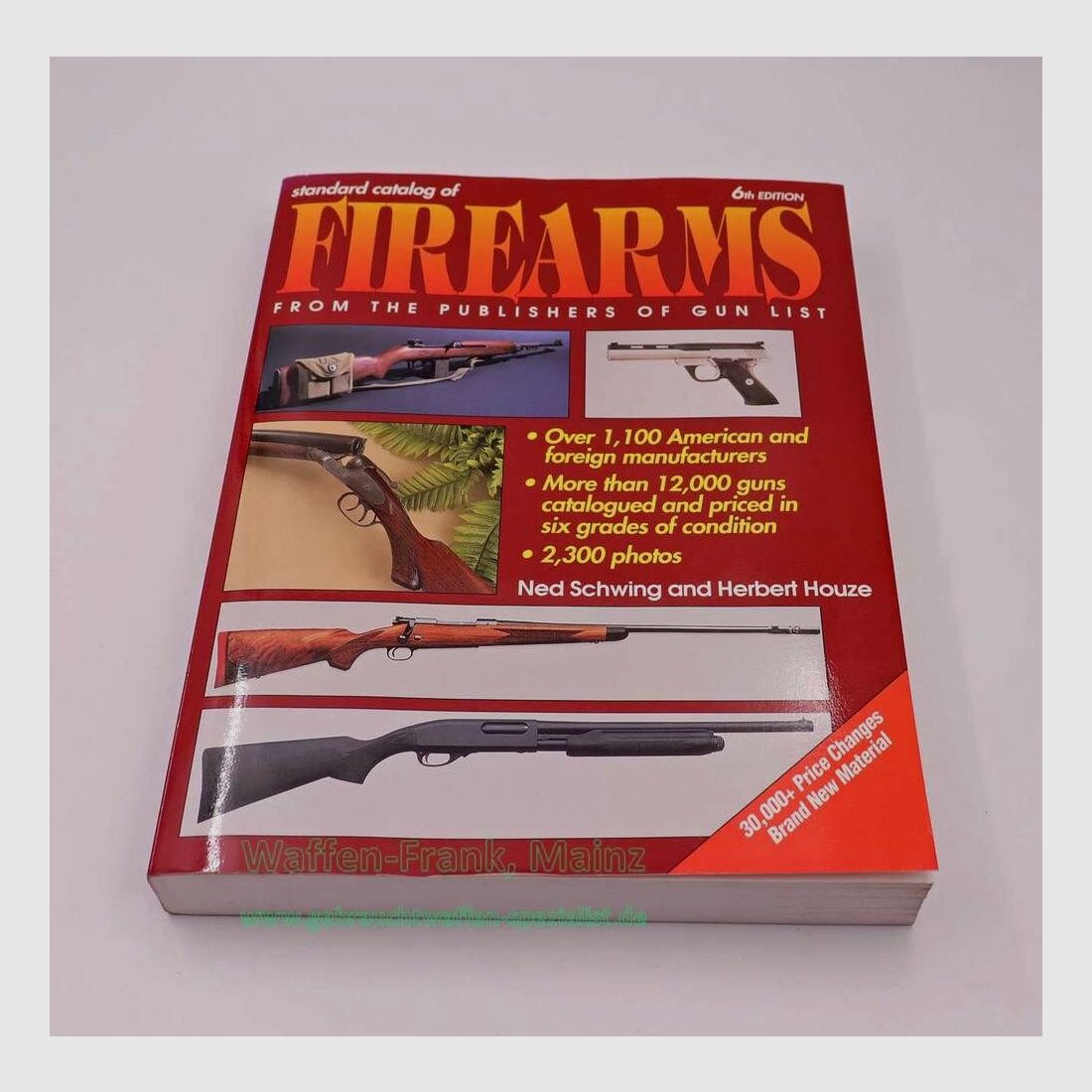 USA, Diverse Catalog of Firearms Ned Schwing and Herbert Houze