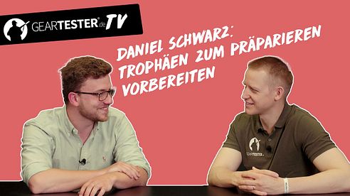 Geartester TV - Trophäen präparieren & vorbereiten mit Präparator Daniel Schwarz