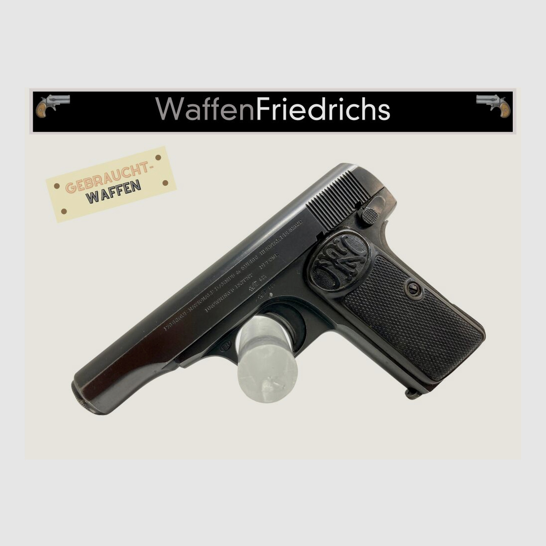 FN	 1910 - Waffen Friedrichs