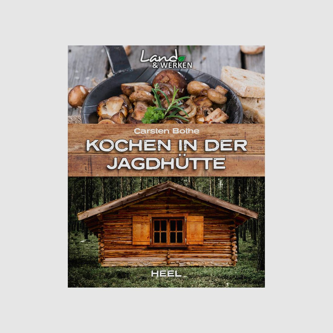 Książka kucharska "Gotowanie w domku myśliwskim"