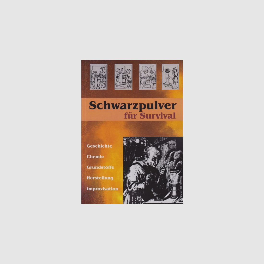 Schwarzpulver für Survival Schießpulver Herstellung Fachbuch Vorderlader Krise Prepper