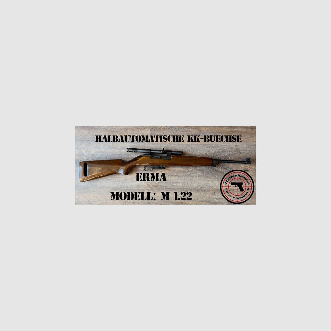 halbautomatische Büchse ERMA Modell: E M 1.22 im Kaliber .22lr