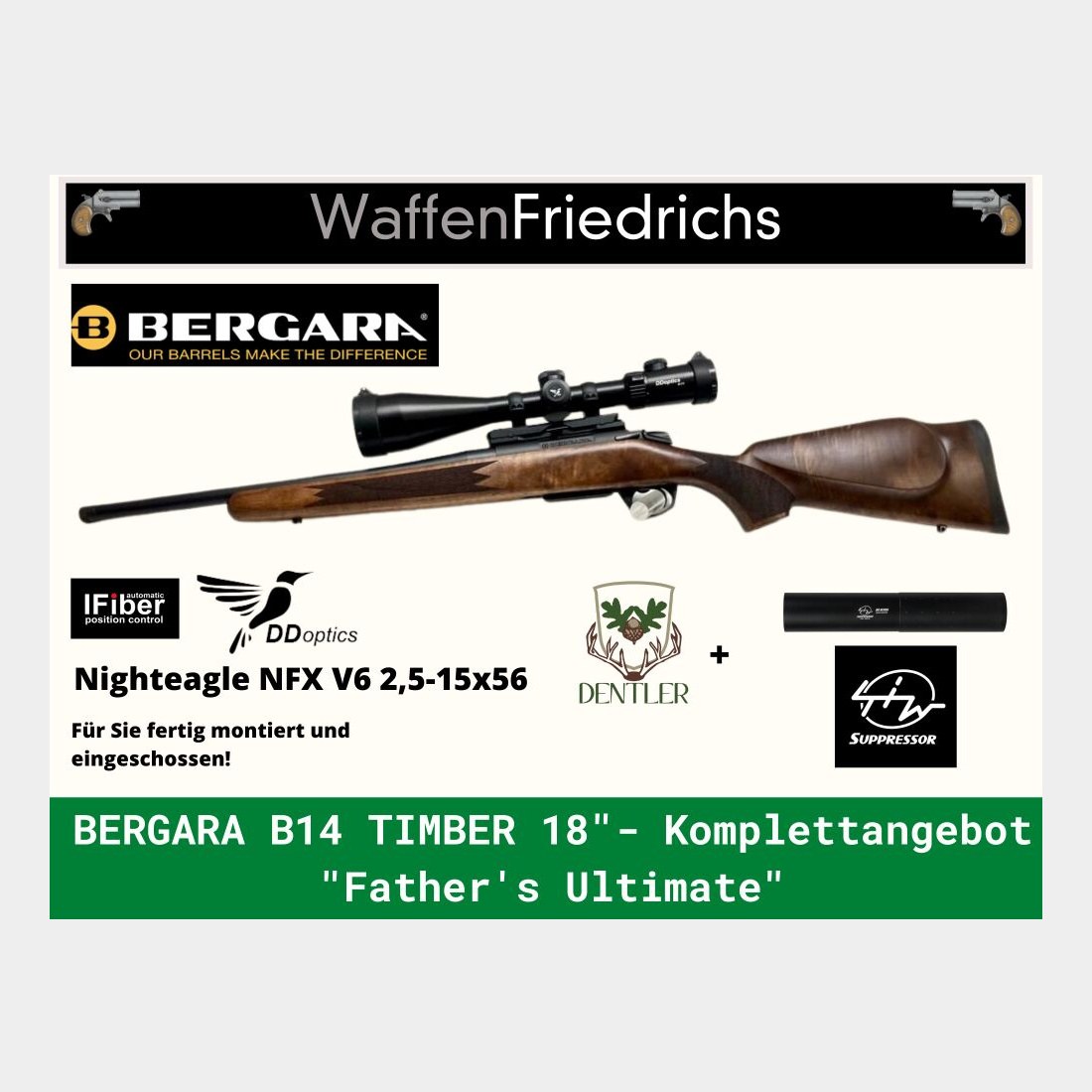 BERGARA	 B14 Timber 18" EXKLUSIV Komplettangebot | Father´s Ultimate - Waffen Friedrichs