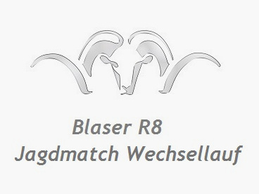 Blaser R8 Jagdmatch Austauschlauf ... mit Gewinde M18x1