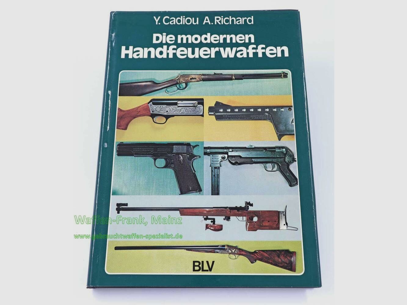 BLV Verlag München Die modernen Handfeuerwaffen