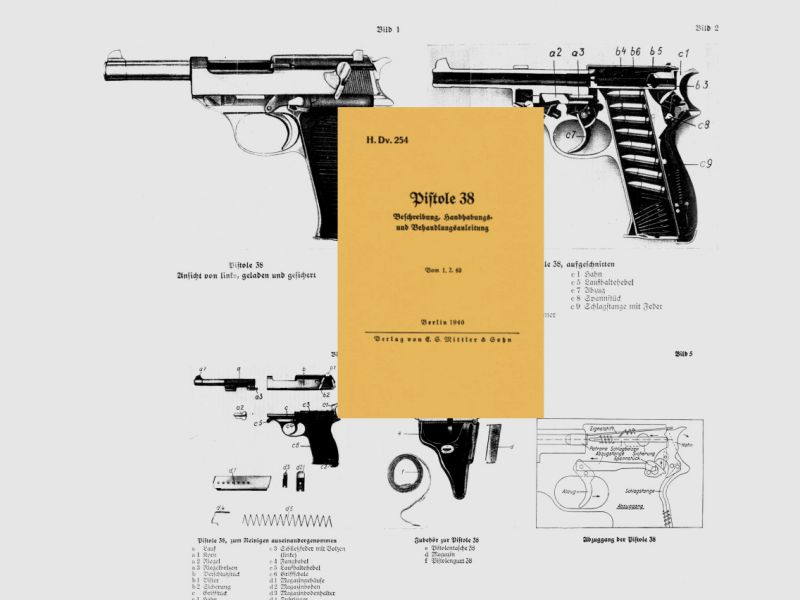 Nachdruck WehrmachtDienstvorschrift Pistole P38 von 1940