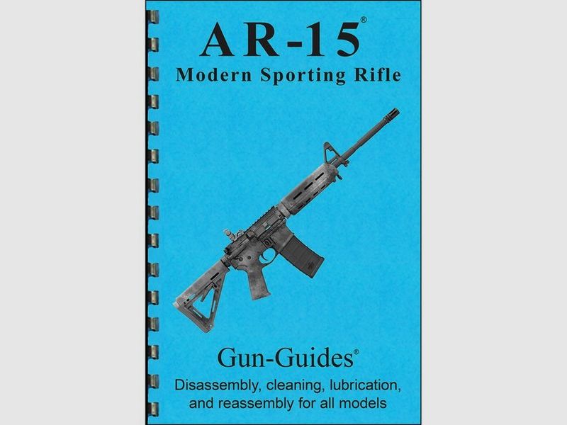GUN-GUIDES VARIANTS ASSEMBLY DISASSEMBLY GUN-GUIDES ASSEMBLY-DISASSEMBLY GUIDE FOR COLT AR-15 AND ALL VARIANTS