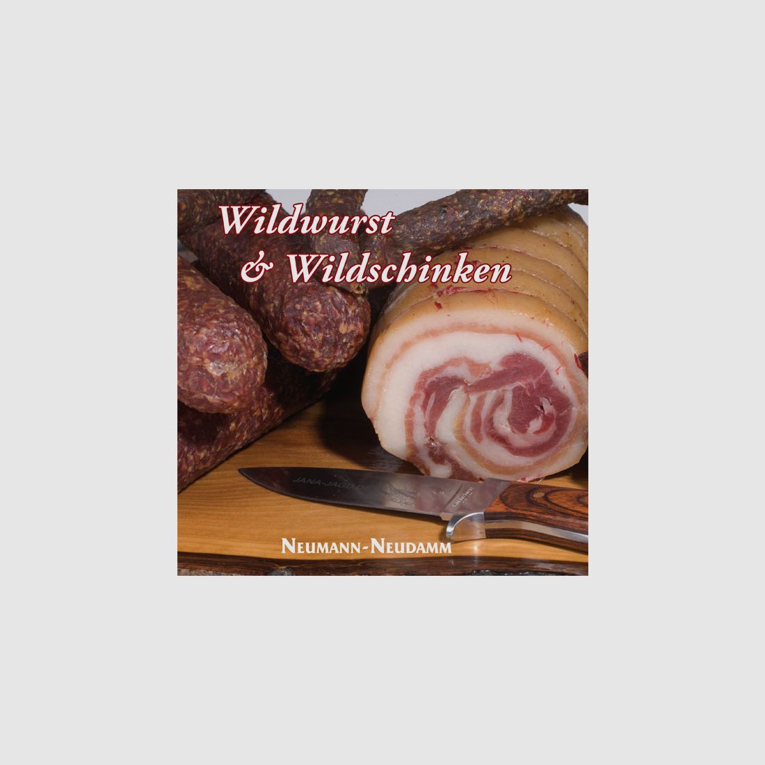 Livre sur la Saucisse et le Jambon de Gibier