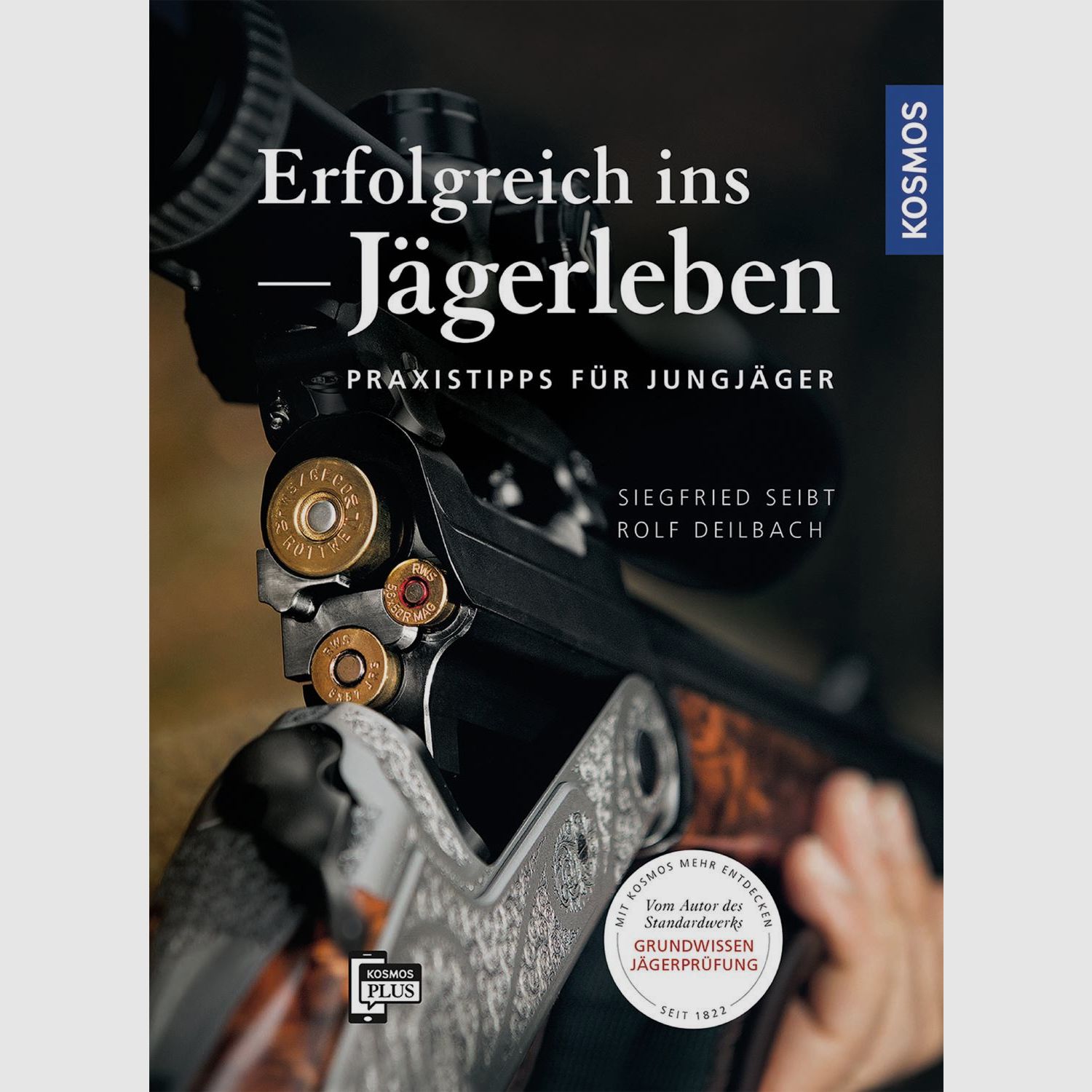 Kosmos Erfolgreich ins Jägerleben Siegfried Seibt