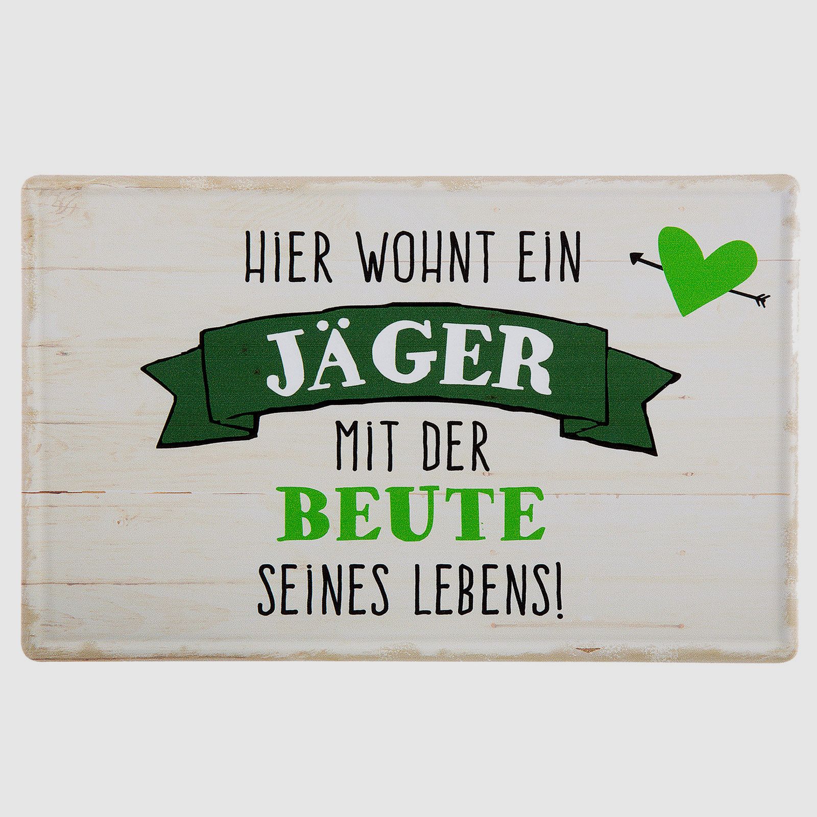 Metallschild ''Hier wohnt ein Jäger''